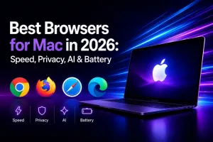 Best browsers for Mac in 2026 compared by speed, privacy protection, AI features, and battery efficiency
