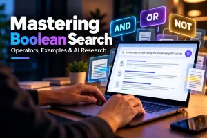 Researcher using a laptop with document search results and colorful AND, OR, and NOT operator cards.