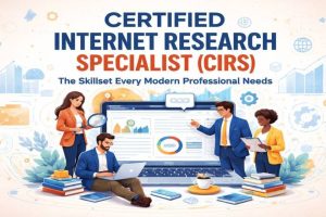 Certified Internet Research Specialist (CIRS) certification guide – Master advanced online research, source credibility evaluation, and data analysis for digital professionals.