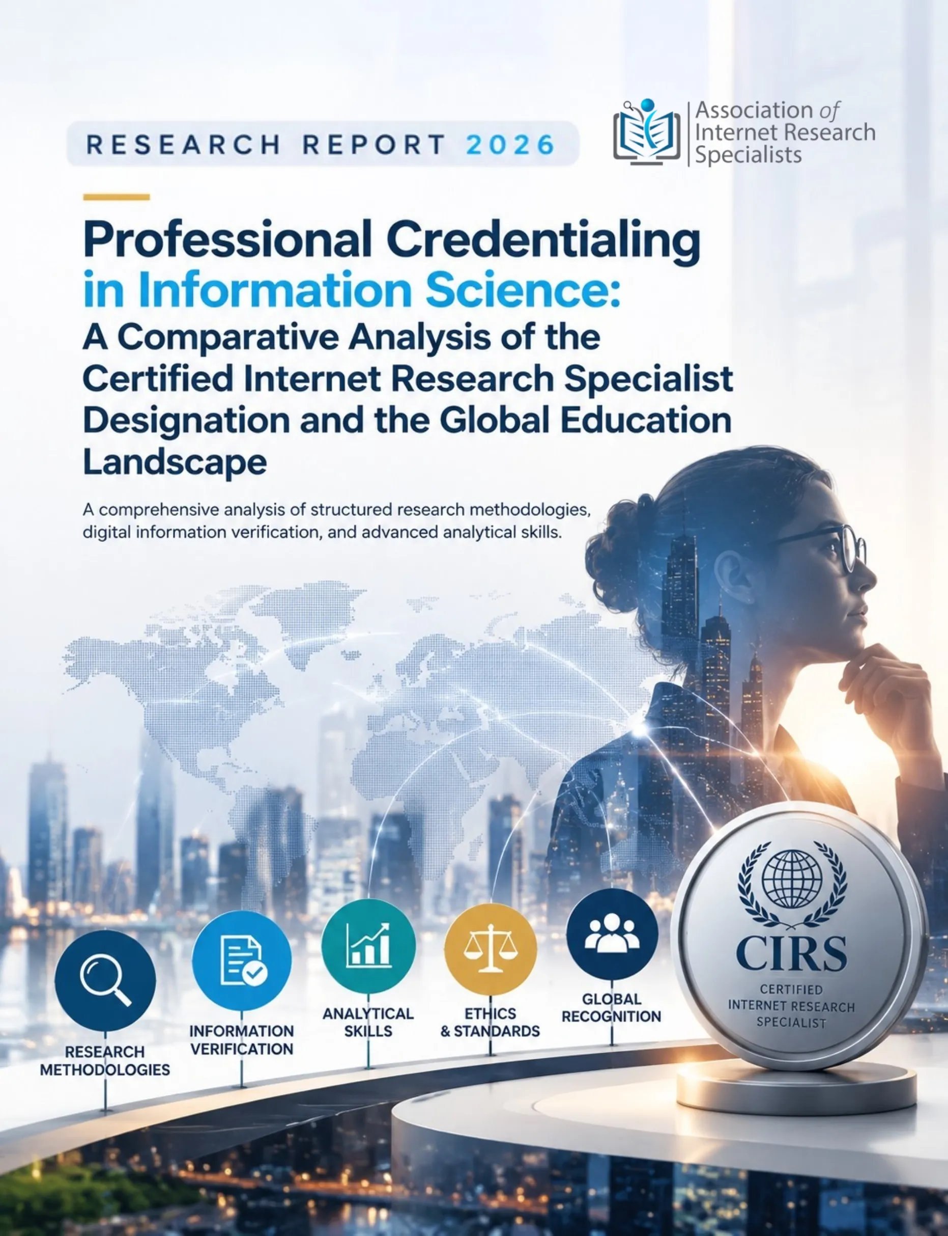 Professional Credentialing in Information Science: CIRS Certification Research Report